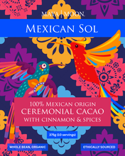 Load image into Gallery viewer, Mexican Sol Drinking Cacao