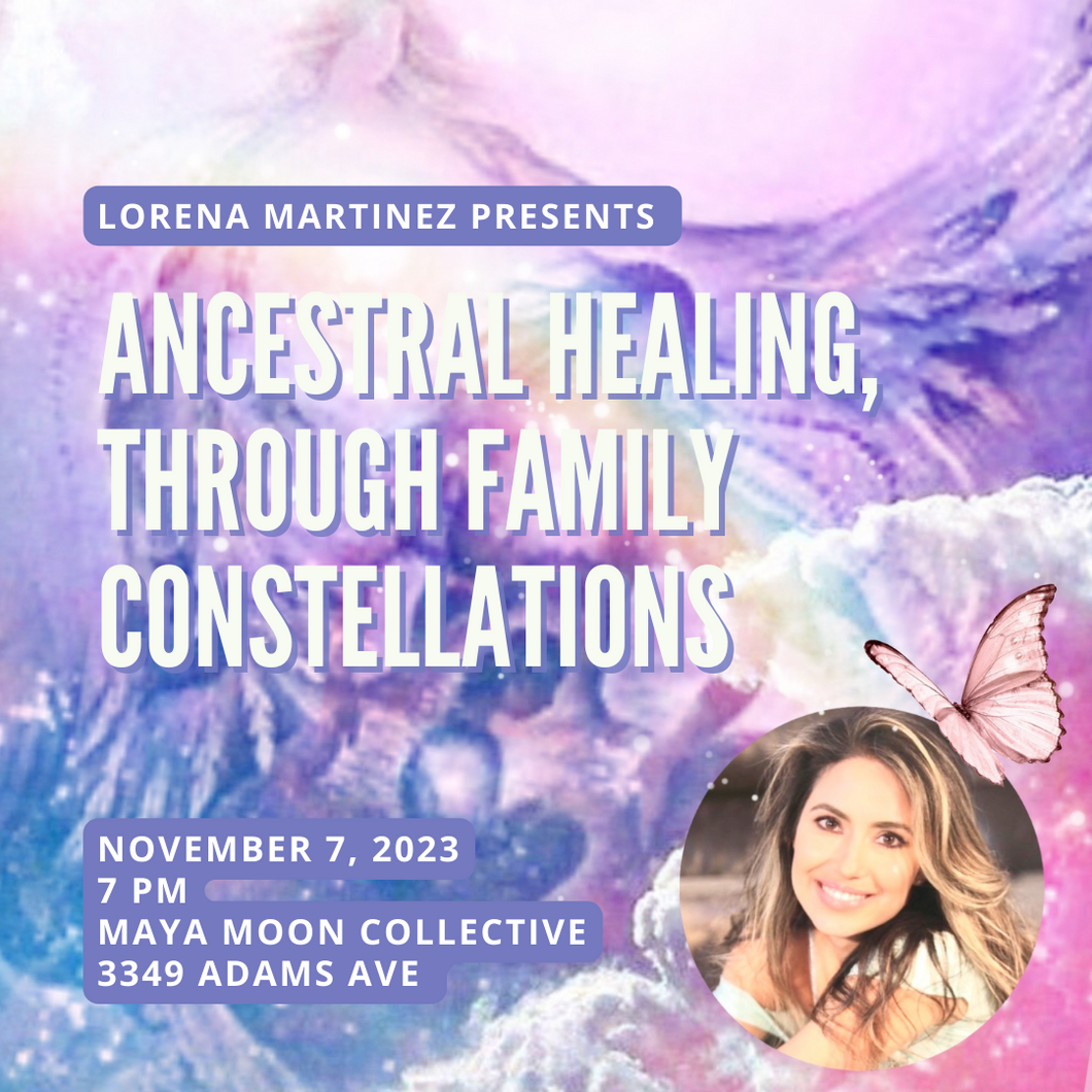 Ancestral Healing Through Family Constellations: November