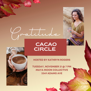 Gratitude Community Cacao Circle